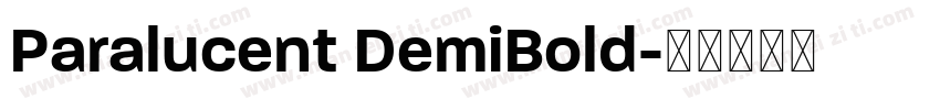 Paralucent DemiBold字体转换